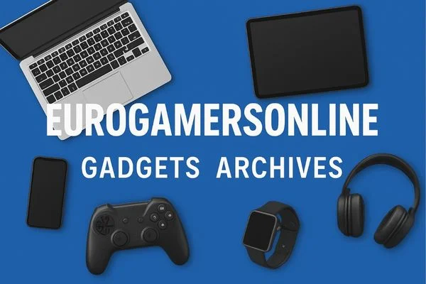 eurogamersonline gadgets archives​ review guide showcasing top gaming accessories and tech for casual and competitive players.